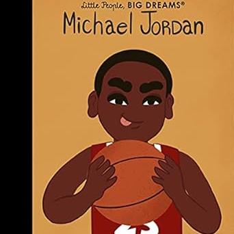 Little People Big Dreams Michael Jordan